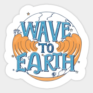wave to earth Sticker